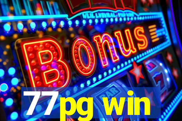 77pg win